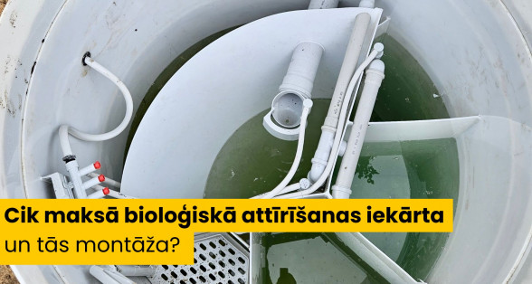 Cik maksā bioloģiskā attīrīšanas iekārta un tās montāža? Cik maksā bioloģiskā attīrīšanas iekārta un tās montāža?
