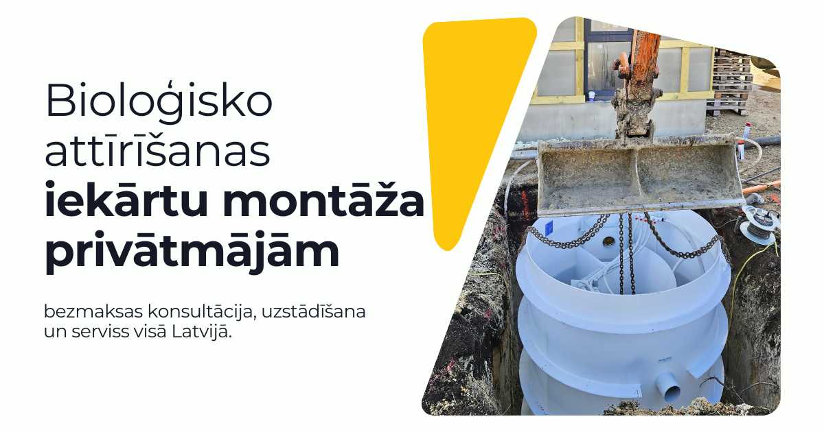 Bioloģisko notekūdeņu attīrīšanas iekārtu montāža privātmājām