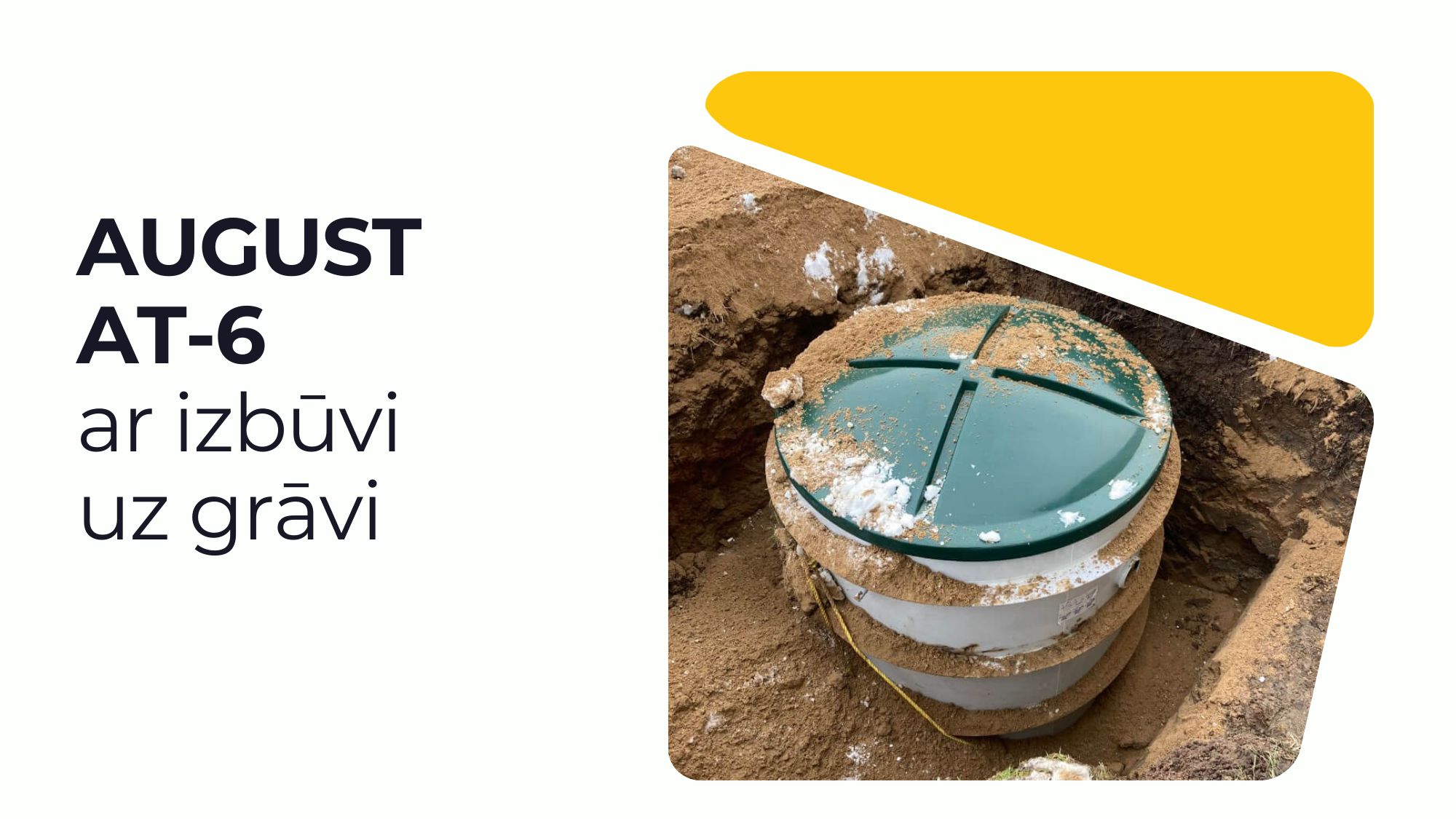 AT-6 iekārta ar izbūvi uz grāvi